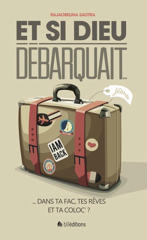 Et si Dieu débarquait…