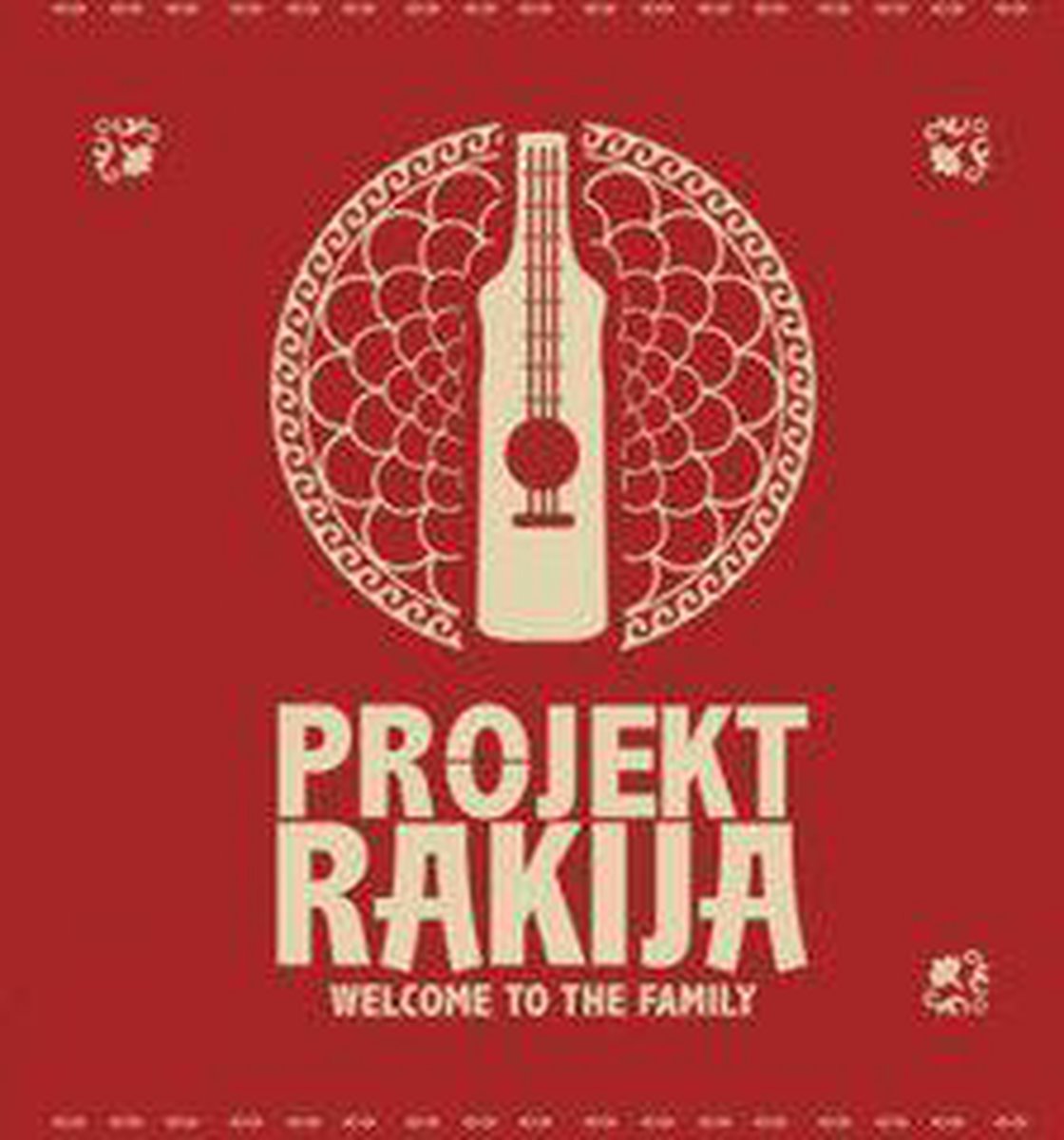 Projekt Rakija - Welcome To The Family (2 LP)
