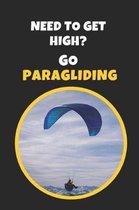 Need To Get High? Go Paragliding