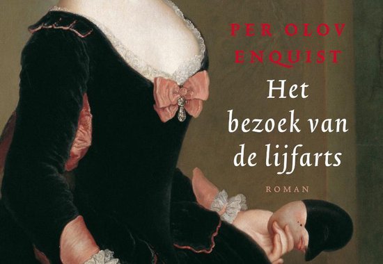 Het Bezoek Van De Lijfarts, Per Olov Enquist | 9789049800598 | Boeken | bol