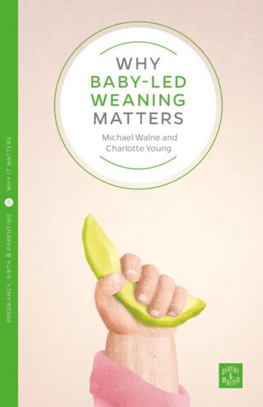Why Baby-led Weaning Matters