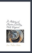 A History of Monroe County, West Virginia