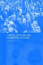 Liberal Nationalism In Central Europe