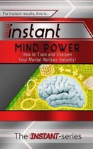 Instant Mind Power