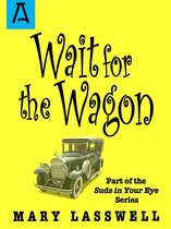 Wait for the Wagon