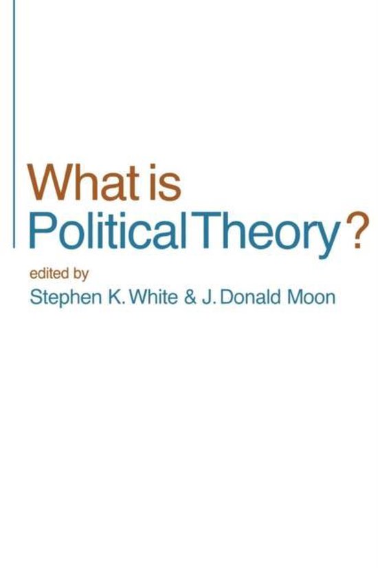 What Is Political Theory 9780761942610 Stephen K White Boeken what-is-political-theory-9780761942610-stephen-k-white-boeken