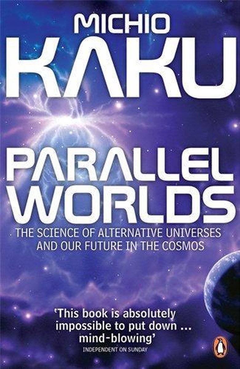 Parallel Worlds, Michio Kaku 9780141014630 Boeken