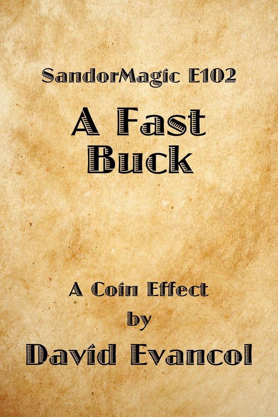 SandorMagic E102: A Fast Buck - cover