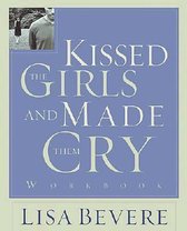 Kissed the Girls and Made Them Cry Workbook