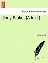 Jinny Blake. [A Tale.]