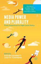 Palgrave Global Media Policy and Business - Media Power and Plurality