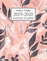 2019-2020 Academic Planner Weekly and Monthly