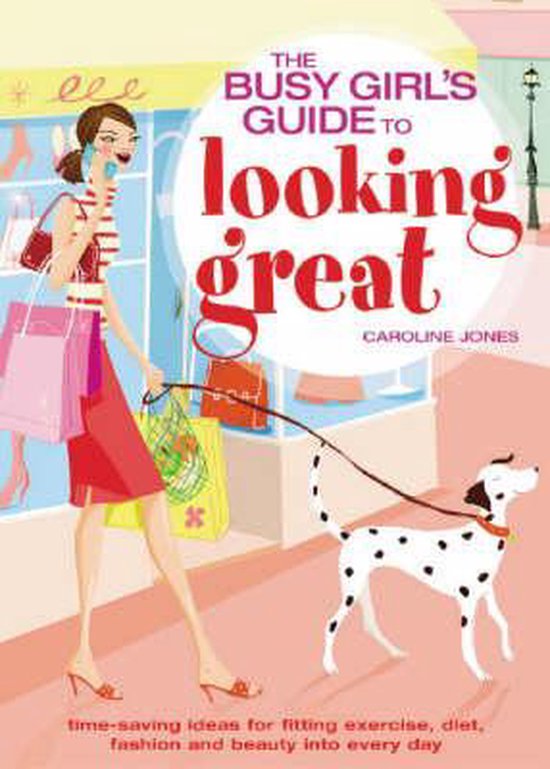 Busy Girls' Guide To Looking Great - cover