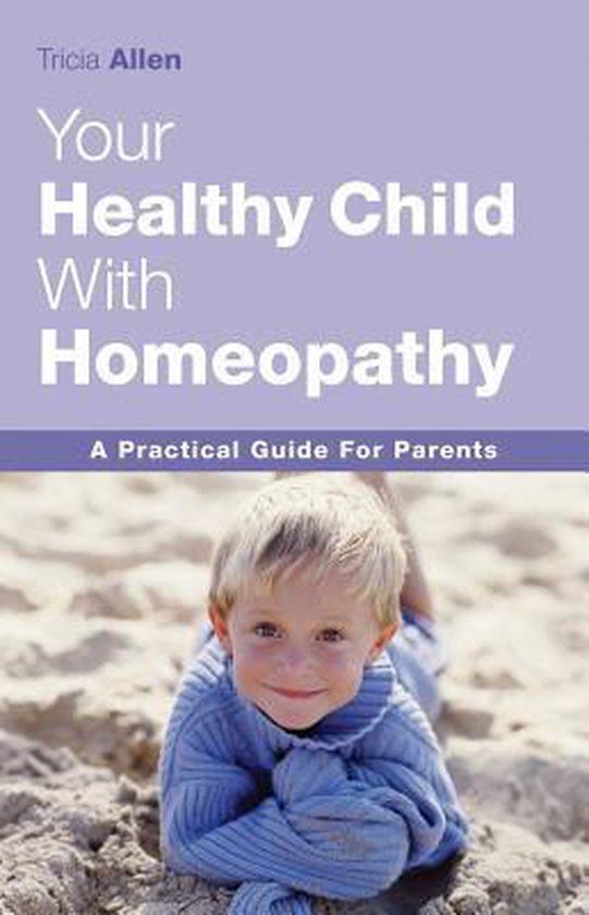 Healthy Child Through Homeopathy - cover