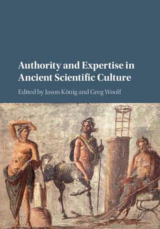 Boekcover van 'Authority and Expertise in Ancient Scientific Culture' met een antieke muurschildering van figuren en een centaur.
