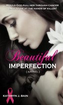 Beautiful Imperfection