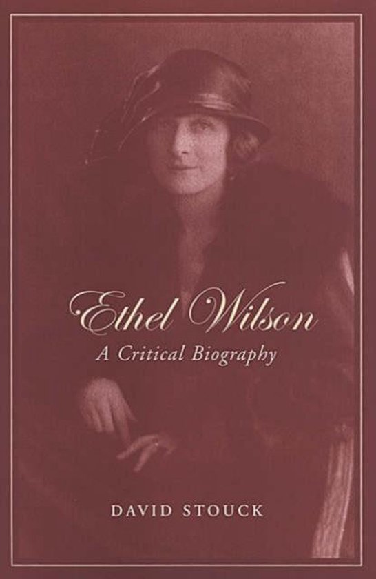 Ethel Wilson, David Stouck 9780802087416 Boeken