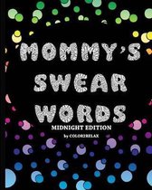 Mommy's Swear Words Midnight Edition