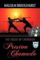The House of Cavendish - Preston Chamade