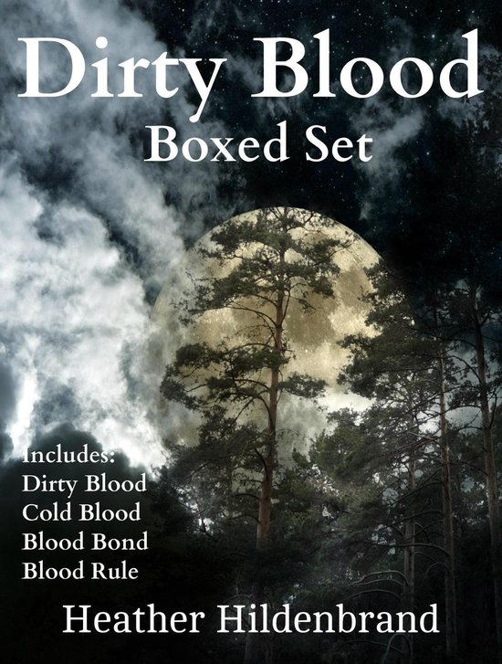 Dirty Blood Boxed Set, Includes Dirty Blood, Cold Blood, Blood Bond