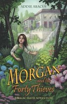 Magic Math Adventures- Morgan and the Forty Thieves