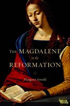 The Magdalene in the Reformation