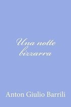 Una Notte Bizzarra