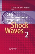 28th International Symposium on Shock Waves: Vol 2