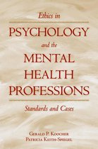 Oxford Textbooks in Clinical Psychology - Ethics in Psychology and the Mental Health Professions