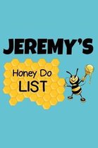 Jeremy's Honey Do List
