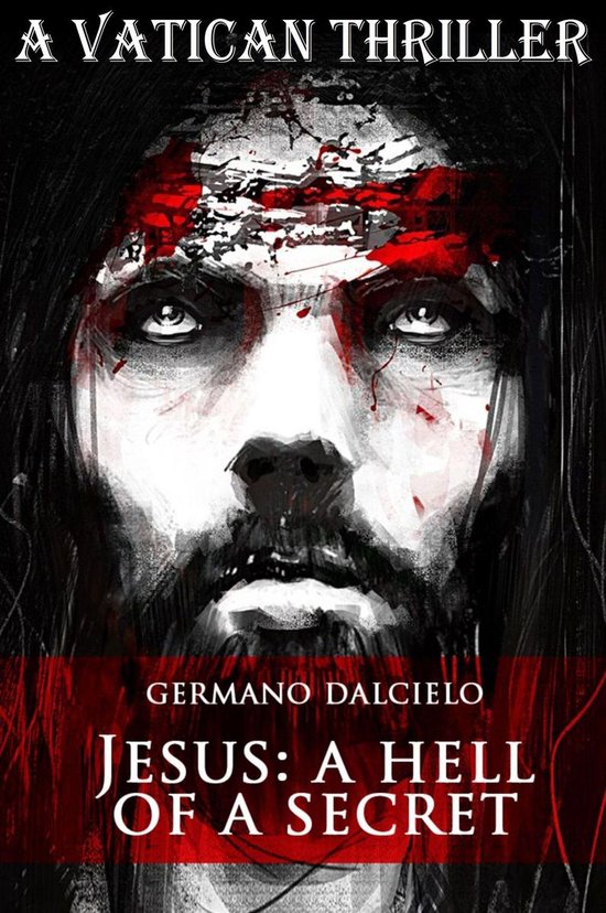 Jesus: A hell of a secret (A Vatican Thriller) - cover