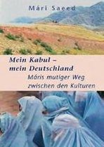 Mein Kabul - mein Deutschland