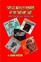 Top U.S. Novelty Records of the '50s and '60s