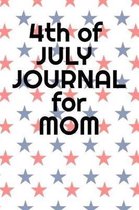 4th Of July Journal For Mom