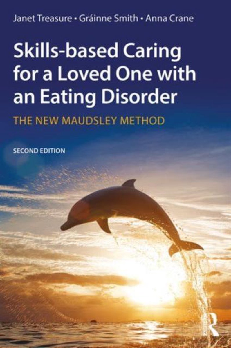 Caring Loved One With An Eating Disorder - Janet Treasure