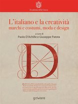La lingua italiana nel mondo - L’italiano e la creatività: marchi e costumi, moda e design
