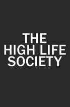 The High Life Society