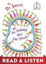 Beginner Books(R) - Oh, the Thinks You Can Think! Read & Listen Edition