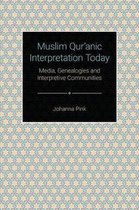 Muslim Qur'anic Interpretation Today