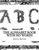 The Alphabet Book with No Words