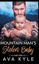 Montana Mountain Men- Mountain Man's Stolen Baby