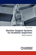 Decision Support Systems for Academic Supervisor