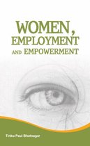 Women, Employment & Empowerment