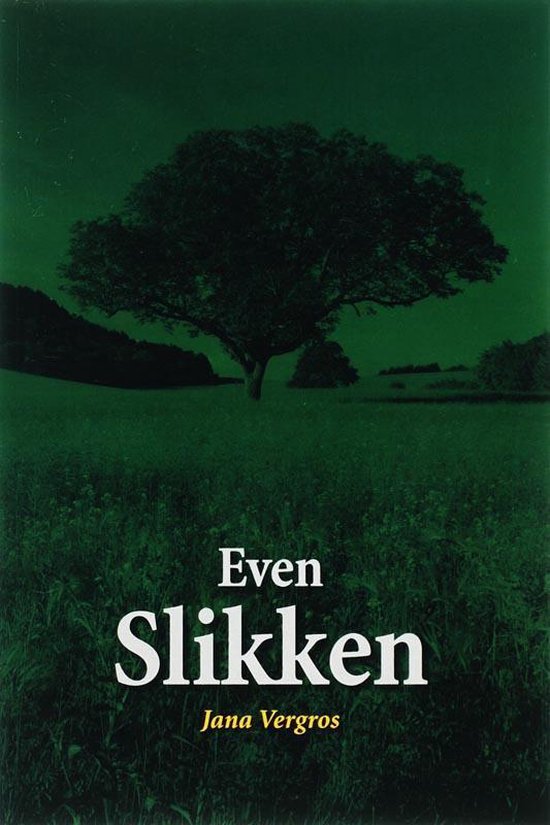 Cover van het boek 'Even slikken' van J. Vergros