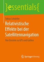 essentials - Relativistische Effekte bei der Satellitennavigation