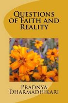 Questions of Faith and Reality