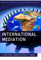 War and Conflict in the Modern World - International Mediation