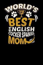 World's Best English Cocker Spaniel Mom