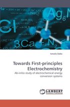 Towards First-principles Electrochemistry