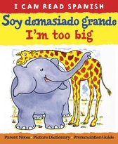 Soy Demasiado Grande (I'm too big)